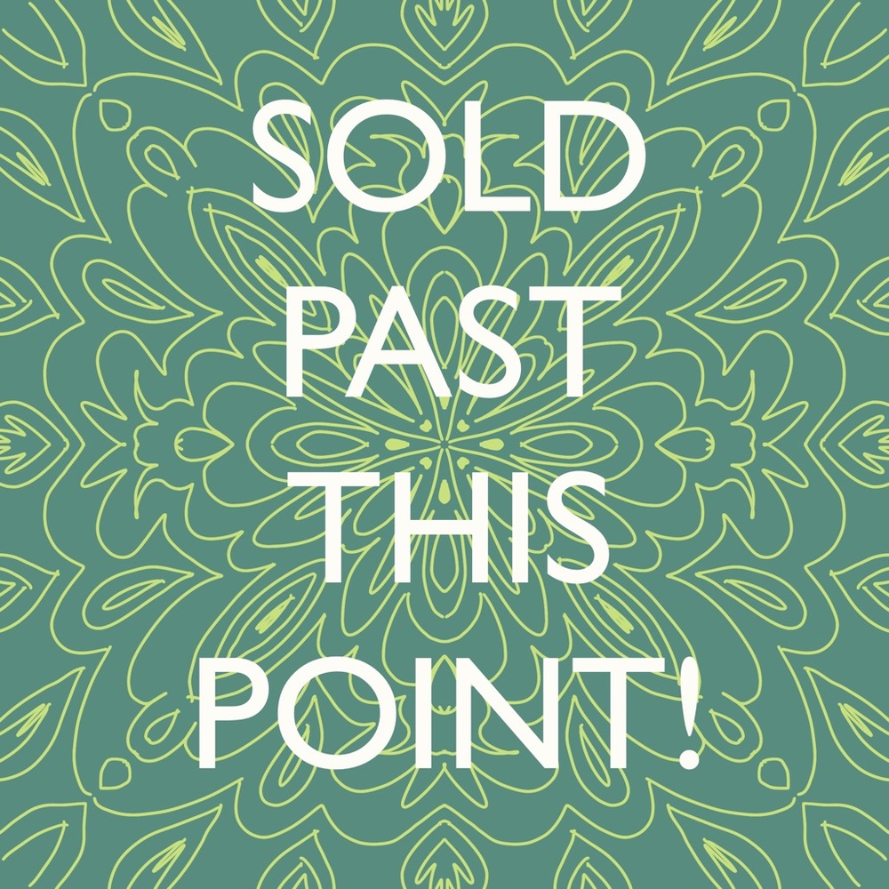 Sold Past This Point!